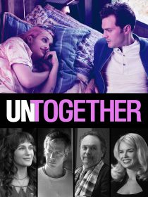 دانلود فیلم Untogether 201820035-2016840101