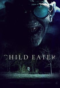 دانلود فیلم Child Eater 20167423-1533618745