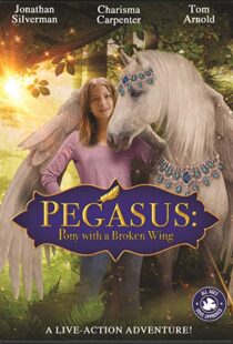 دانلود فیلم Pegasus: Pony with a Broken Wing 201915253-550302131