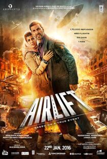 دانلود فیلم هندی Airlift 20165801-1700742051
