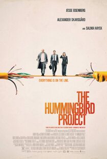 دانلود فیلم The Hummingbird Project 201810118-2090947007