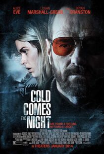 دانلود فیلم Cold Comes the Night 201316676-1692462792