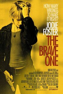 دانلود فیلم The Brave One 200711637-1704820635
