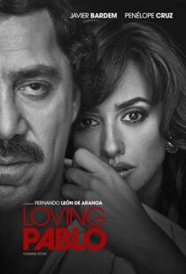 دانلود فیلم Loving Pablo 20174790-314481093