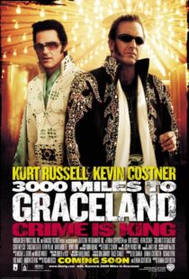 دانلود فیلم 3000 Miles to Graceland 200114779-2064378030