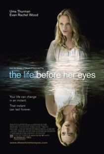 دانلود فیلم The Life Before Her Eyes 200719343-156481196