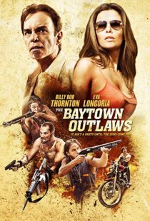 دانلود فیلم The Baytown Outlaws 201211940-1260924125