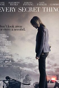 دانلود فیلم Every Secret Thing 201421898-1555680113