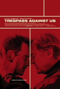 دانلود فیلم Trespass Against Us 20163830-2136646529