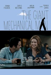 دانلود فیلم The Giant Mechanical Man 201212010-266550778