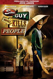 دانلود فیلم Some Guy Who Kills People 201114494-1059357791
