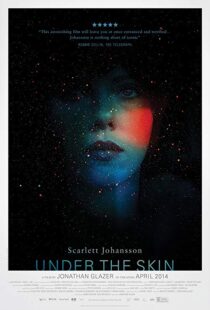 دانلود فیلم Under the Skin 201321847-1448435142