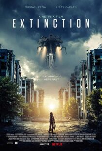 دانلود فیلم Extinction 20181114-432622802
