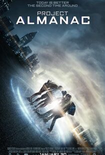 دانلود فیلم Project Almanac 20153071-1118882553