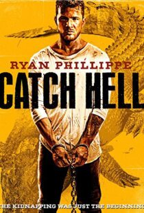 دانلود فیلم Catch Hell 201410814-614453615