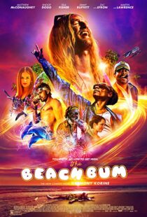 دانلود فیلم The Beach Bum 20197122-307378231