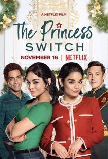 دانلود فیلم The Princess Switch 201815309-1917670222