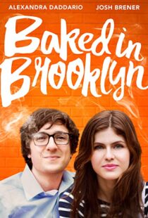 دانلود فیلم Baked in Brooklyn 201620840-339381133