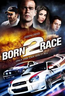 دانلود فیلم Born to Race 201118758-1550578242
