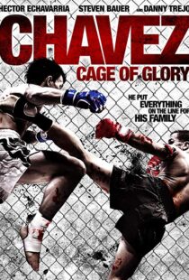 دانلود فیلم Chavez Cage of Glory 201311286-714194619
