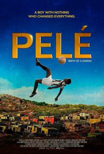 دانلود فیلم Pele: Birth of a Legend 20166686-1640483415