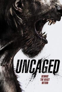 دانلود فیلم Uncaged 201614888-1281086540