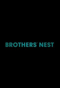 دانلود فیلم Brothers’ Nest 201818044-372057118