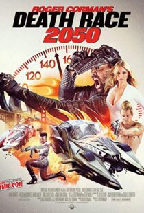 دانلود فیلم Death Race 2050 201713584-1655499138