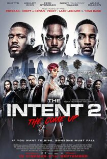 دانلود فیلم The Intent 2: The Come Up 201819147-1244835955