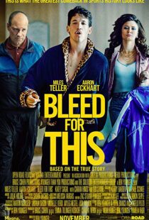 دانلود فیلم Bleed for This 20166733-1315388292