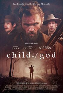 دانلود فیلم Child of God 20139110-1192316801