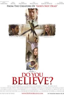 دانلود فیلم Do You Believe? 20154403-505465708