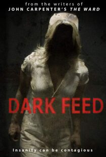 دانلود فیلم Dark Feed 201316260-1590137166