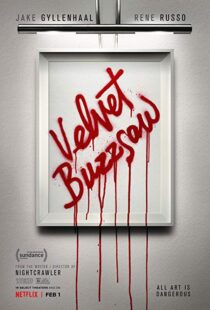 دانلود فیلم Velvet Buzzsaw 20196481-1072547933