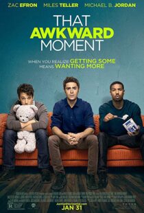 دانلود فیلم That Awkward Moment 20143574-531406463