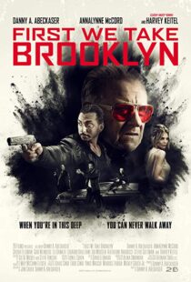 دانلود فیلم First We Take Brooklyn 20188269-392511057