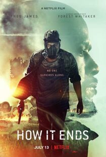 دانلود فیلم How It Ends 20184088-1017147444