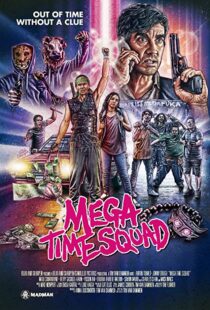 دانلود فیلم Mega Time Squad 20188659-1157001072