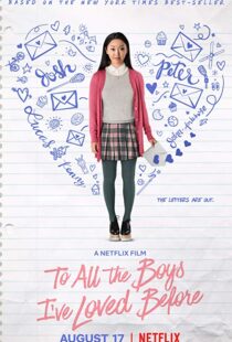 دانلود فیلم To All the Boys I’ve Loved Before 20183965-1555700700