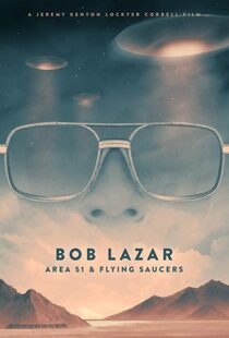 دانلود مستند Bob Lazar: Area 51 & Flying Saucers 20185737-1912572379