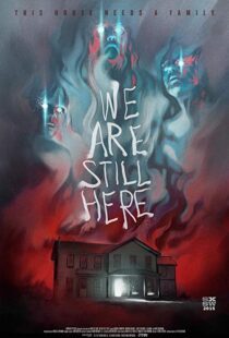دانلود فیلم We Are Still Here 201511805-1685879981