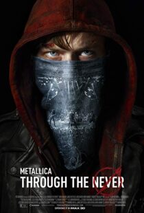 دانلود فیلم Metallica Through the Never 20136342-522134640