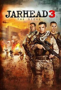 دانلود فیلم Jarhead 3: The Siege 20168171-1628926312