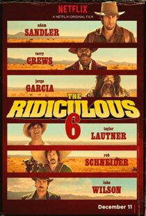 دانلود فیلم The Ridiculous 6 20156914-946553333