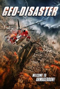 دانلود فیلم Geo-Disaster 201718149-1846468834