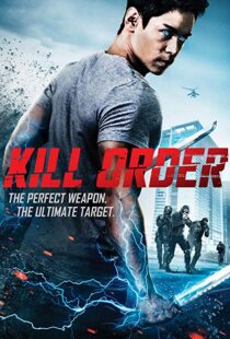 دانلود فیلم Kill Order 201718144-885319465