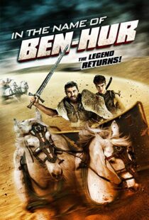 دانلود فیلم In the Name of Ben Hur 201622380-301641032