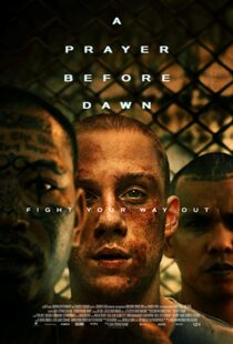دانلود فیلم A Prayer Before Dawn 201713143-1213928029