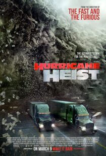 دانلود فیلم The Hurricane Heist 201813418-375446692