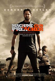 دانلود فیلم Machine Gun Preacher 20113988-1442388166